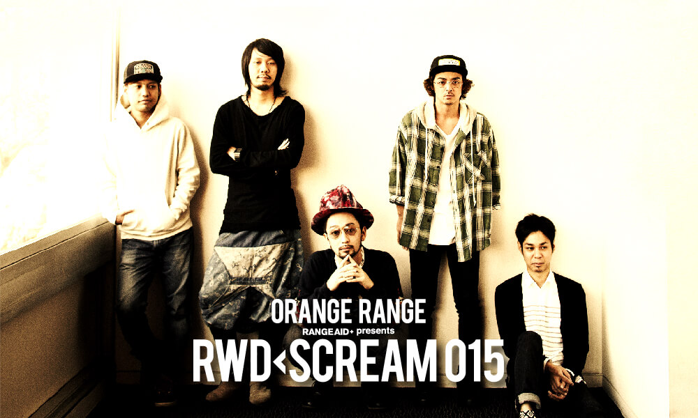 RANGE AID+ presents 「RWD← SCREAM 015」